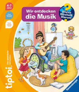 Friese |  tiptoi® Wieso? Weshalb? Warum? - Wir entdecken die Musik | Buch |  Sack Fachmedien