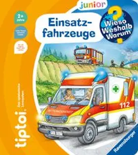 Tober |  tiptoi® Wieso? Weshalb? Warum? junior - Einsatzfahrzeuge | Buch |  Sack Fachmedien