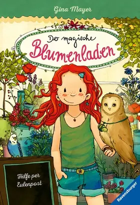Mayer |  Der magische Blumenladen, Band 11 - Hilfe per Eulenpost | eBook | Sack Fachmedien