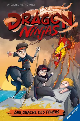 Petrowitz / Ravensburger Verlag GmbH |  Dragon Ninjas, Band 2 - Der Drache des Feuers | eBook | Sack Fachmedien