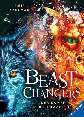Kaufman / Ravensburger Verlag GmbH | Beast Changers, Band 3 - Der Kampf der Tierwandler | E-Book | www.sack.de