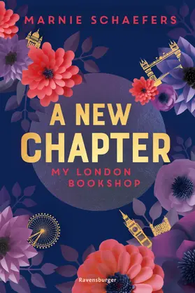Schaefers |  A New Chapter. My London Bookshop - My-London-Series, Band 1 | eBook | Sack Fachmedien