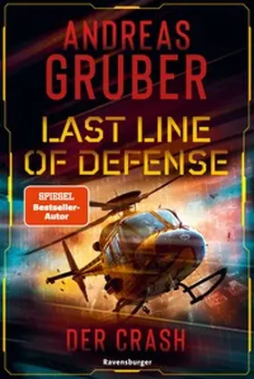 Gruber |  Last Line of Defense, Band 3 - Der Crash | eBook | Sack Fachmedien