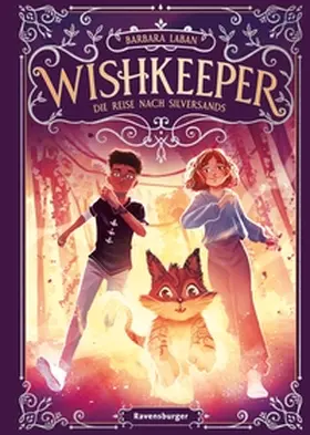 Laban |  Wishkeeper, Band 2 - Die Reise nach Silversands | eBook | Sack Fachmedien