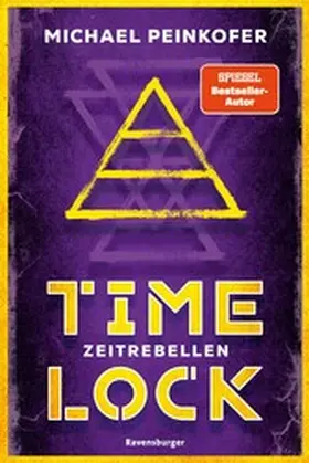 Peinkofer / Ravensburger Verlag GmbH |  Timelock, Band 1 - Zeitrebellen | eBook | Sack Fachmedien