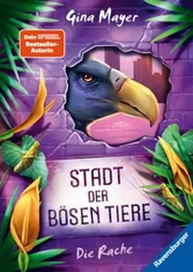 Mayer |  Stadt der bösen Tiere, Band 4 - Die Rache | eBook | Sack Fachmedien