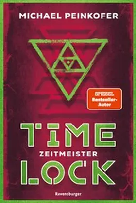 Peinkofer / Ravensburger Verlag GmbH |  Timelock, Band 3 - Zeitmeister | eBook | Sack Fachmedien