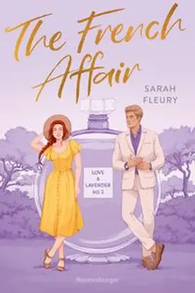 Fleury / Ravensburger Verlag GmbH |  The French Affair - Love & Lavender, Band 2 | eBook | Sack Fachmedien