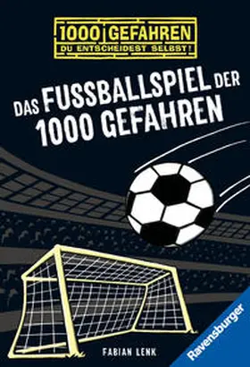  Das Fußballspiel der 1000 Gefahren | Buch |  Sack Fachmedien