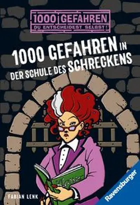 Lenk |  1000 Gefahren in der Schule des Schreckens | Buch |  Sack Fachmedien