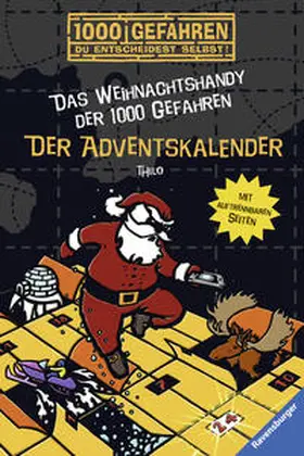 THiLO |  Das Weihnachtshandy der 1000 Gefahren | Buch |  Sack Fachmedien