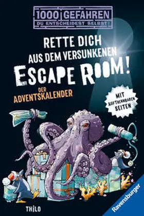 THiLO |  1000 Gefahren - Der Adventskalender - Rette dich aus dem versunkenen Escape Room! | Buch |  Sack Fachmedien
