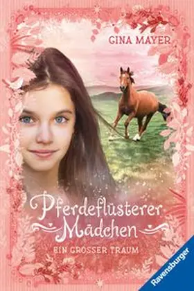 Mayer |  Pferdeflüsterer-Mädchen, Band 2 - Ein großer Traum | Buch |  Sack Fachmedien