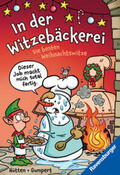 Hütten |  In der Witzebäckerei. Die besten Weihnachtswitze | Buch |  Sack Fachmedien