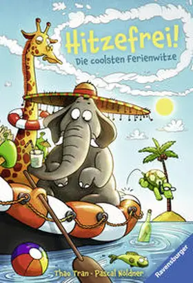 Tran |  Hitzefrei! Die coolsten Ferienwitze | Buch |  Sack Fachmedien