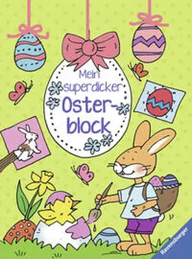  Mein superdicker Osterblock | Buch |  Sack Fachmedien
