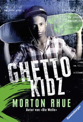 Rhue |  Ghetto Kidz | Buch |  Sack Fachmedien