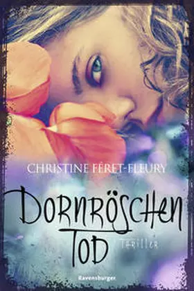 Féret-Fleury |  Dornröschentod | Buch |  Sack Fachmedien