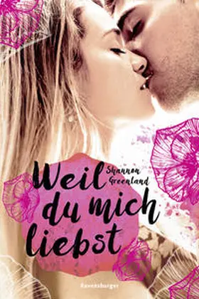 Greenland | Weil du mich liebst | Buch | 978-3-473-58519-9 | www.sack.de
