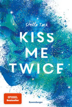 Tack | Kiss Me Twice - Kiss the Bodyguard, Band 2 | Buch | 978-3-473-58581-6 | www.sack.de