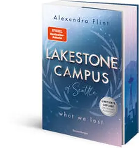 Flint |  Lakestone Campus of Seattle, Band 2 - What We Lost | Buch |  Sack Fachmedien