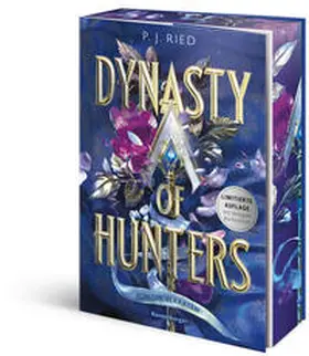 Ried |  Dynasty of Hunters, Band 1: Von dir verraten (Atemberaubende, actionreiche New-Adult-Romantasy) | Buch |  Sack Fachmedien