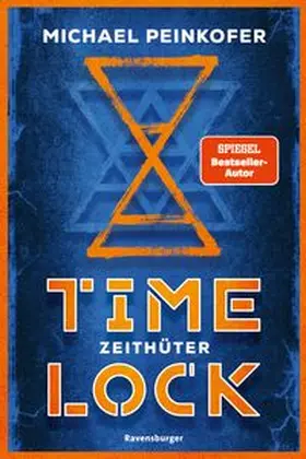 Peinkofer |  Timelock, Band 2 - Zeithüter | Buch |  Sack Fachmedien