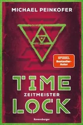 Peinkofer |  Timelock, Band 3 - Zeitmeister | Buch |  Sack Fachmedien
