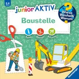  Wieso? Weshalb? Warum? junior AKTIV - Baustelle | Buch |  Sack Fachmedien