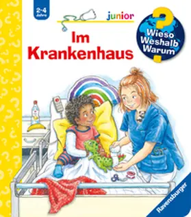 von Kessel |  Wieso? Weshalb? Warum? junior, Band 75 - Im Krankenhaus | Buch |  Sack Fachmedien