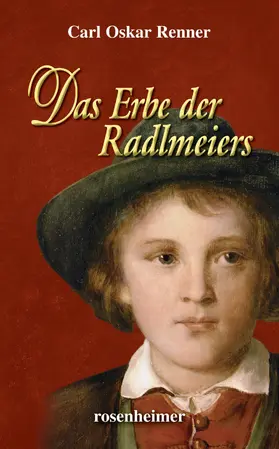 Renner |  Das Erbe der Radlmeiers | eBook | Sack Fachmedien