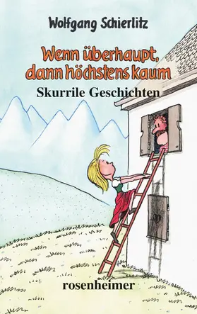 Schierlitz |  Wenn überhaupt, dann höchstens kaum | eBook | Sack Fachmedien