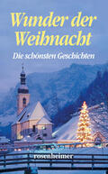 Waggerl / Raabe / Dehmel |  Wunder der Weihnacht | eBook | Sack Fachmedien