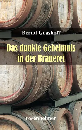 Grashoff | Das dunkle Geheimnis in der Brauerei | E-Book | www.sack.de