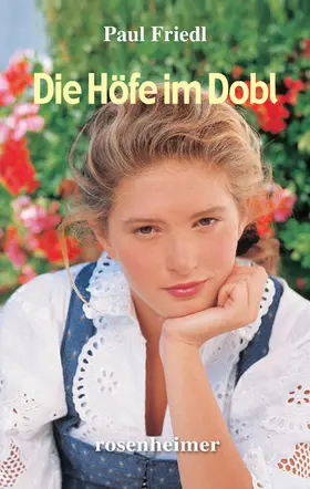 Friedl |  Die Höfe im Dobl | eBook | Sack Fachmedien