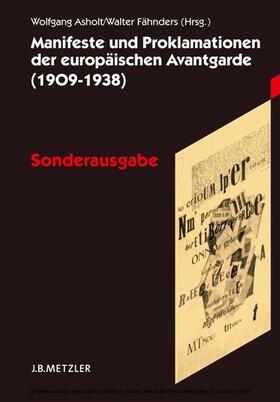 Asholt / Fähnders |  Manifeste und Proklamationen der europäischen Avantgarde (1909–1938) | eBook | Sack Fachmedien