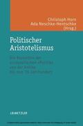 Horn / Neschke-Hentschke |  Politischer Aristotelismus | eBook | Sack Fachmedien