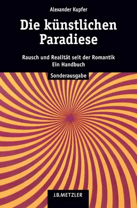 Kupfer |  Die künstlichen Paradiese | eBook | Sack Fachmedien