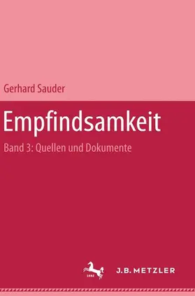 Sauder |  Empfindsamkeit, Band 3: Quellen und Dokumente | Buch |  Sack Fachmedien