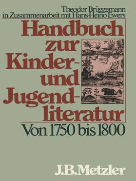Ewers / Brüggemann |  Handbuch zur Kinder- und Jugendliteratur. Von 1750 bis 1800 | Buch |  Sack Fachmedien