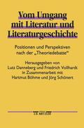 Danneberg / Vollhardt |  Vom Umgang mit Literatur und Literaturgeschichte | Buch |  Sack Fachmedien