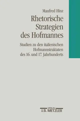 Hinz |  Rhetorische Strategien des Hofmanns | Buch |  Sack Fachmedien