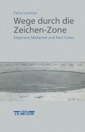 Leutner |  Wege durch die Zeichen-Zone | Buch |  Sack Fachmedien