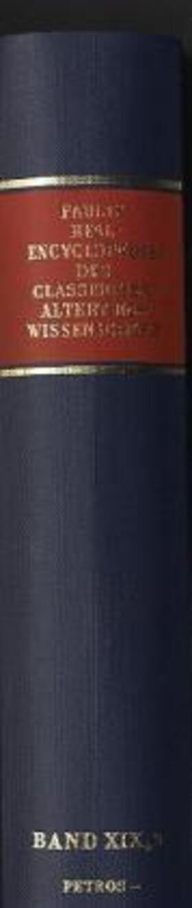 Pauly-Wissowa |  Realencyclopädie der classischen Altertumswissenschaft | Buch |  Sack Fachmedien