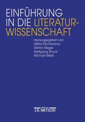 Pechlivanos / Rieger / Struck |  Einführung in die Literaturwissenschaft | Buch |  Sack Fachmedien