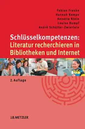 Franke / Kempe / Klein |  Schlüsselkompetenzen: Literatur recherchieren in Bibliotheken und Internet | eBook | Sack Fachmedien