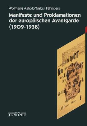 Asholt / Fähnders |  Manifeste und Proklamationen der europäischen Avantgarde (1909-1938) | Buch |  Sack Fachmedien