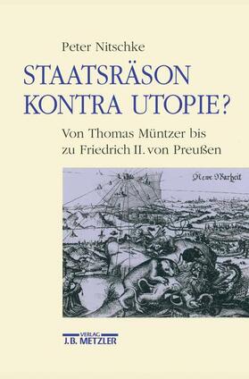 Nitschke | Staatsräson kontra Utopie? | Buch | 978-3-476-01344-6 | sack.de