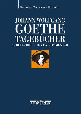 Goethe / Albrecht / Zehm |  Tagebücher. Text 1790 - 1800 und Kommentar | Buch |  Sack Fachmedien
