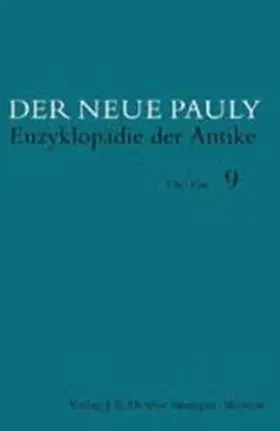 Cancik / Schneider |  Der Neue Pauly, Band 9: Or–Poi | Buch |  Sack Fachmedien
